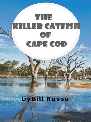 cover image of The Killer Catfish of Cape Cod